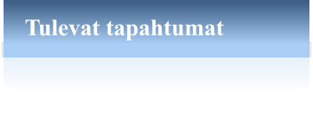 Tulevat tapahtumat