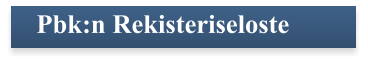Pbk:n Rekisteriseloste