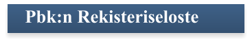 Pbk:n Rekisteriseloste